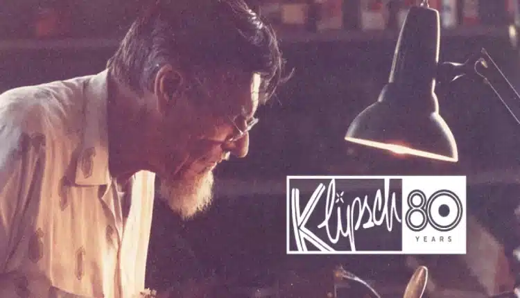 Klipsch: 80 χρόνια θρυλικής ιστορίας