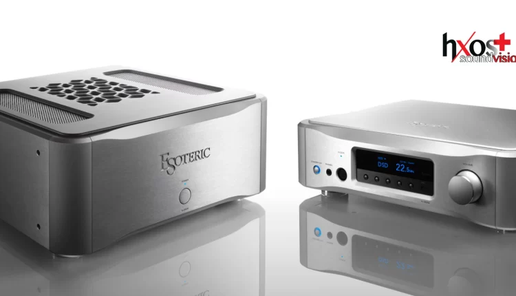 Esoteric N‑05XE & S‑05XE: Τα νέα εισαγωγικά της