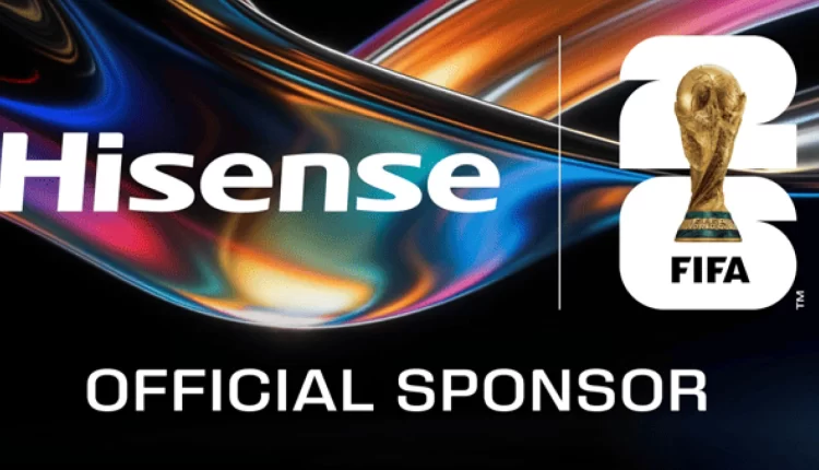 FIFA World Cup 2026: Η Hisense φέρνει τη μαγεία της τεχνολογίας στο παγκόσμιο ποδόσφαιρο