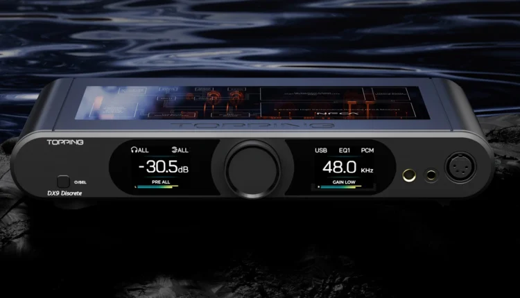 Topping DX9 Discrete: Ένα DAC που σπάει τα δεδομένα