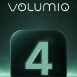 Volumio 4: Η μεγαλύτερη αναβάθμιση στην ιστορία του